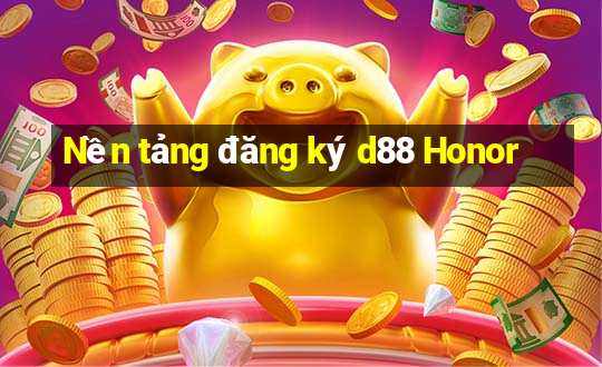 Nền tảng đăng ký d88 Honor