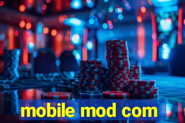 mobile mod com