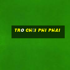 trò chơi phi phai