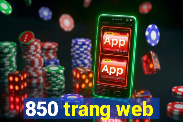 850 trang web