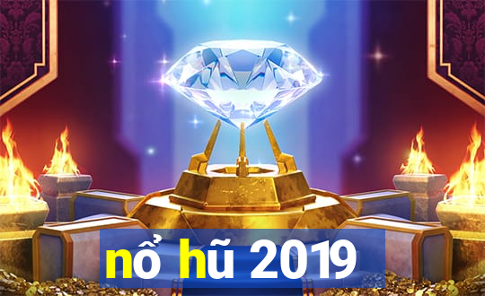 nổ hũ 2019