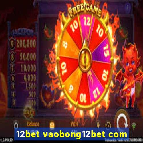 12bet vaobong12bet com