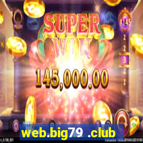 web.big79 .club