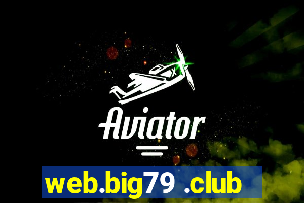 web.big79 .club