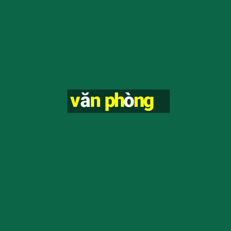 văn phòng