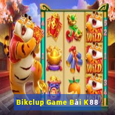 Bikclup Game Bài K88