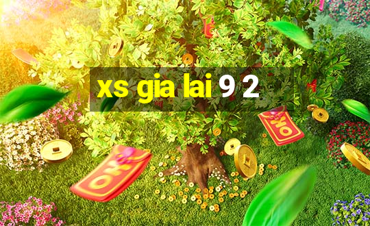 xs gia lai 9 2