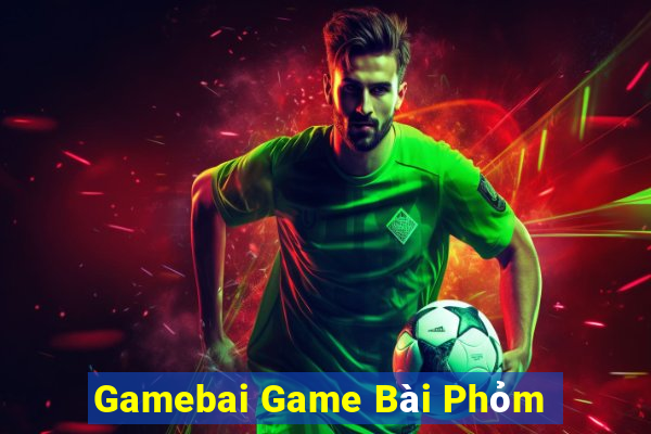 Gamebai Game Bài Phỏm