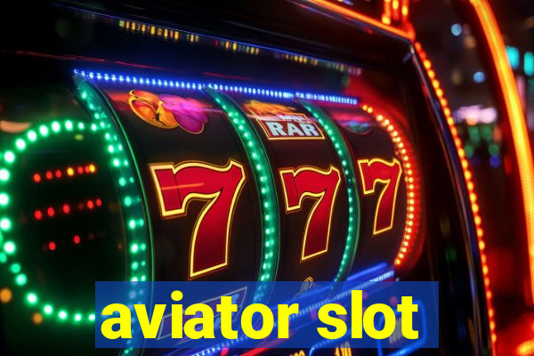 aviator slot