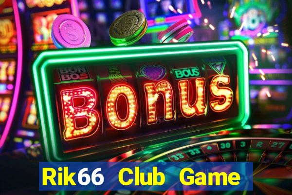 Rik66 Club Game Bài Lá