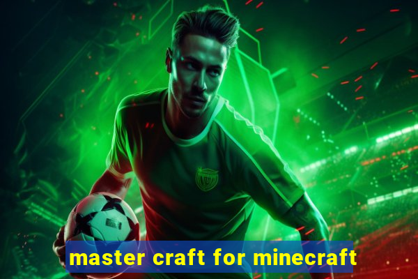 master craft for minecraft