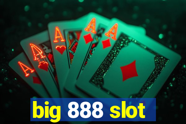 big 888 slot