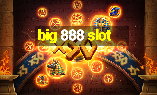 big 888 slot