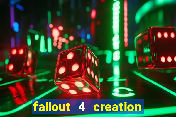 fallout 4 creation club 2020