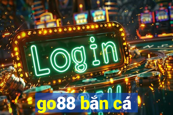 go88 bắn cá