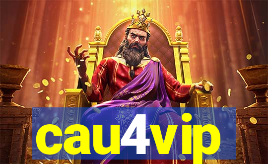 cau4vip