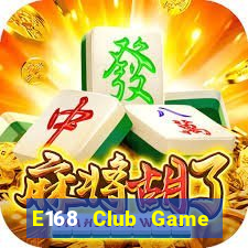 E168 Club Game Bài Manclub