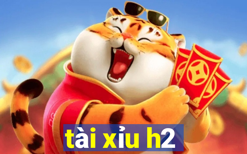 tài xỉu h2