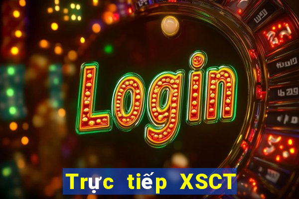 Trực tiếp XSCT Thứ 6