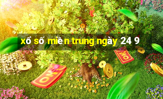 xổ số miền trung ngày 24 9