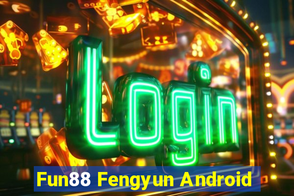 Fun88 Fengyun Android