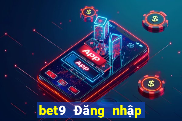 bet9 Đăng nhập lối vào Sao lưu