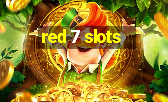 red 7 slots