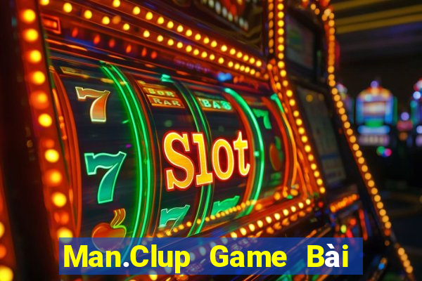 Man.Clup Game Bài Trên Máy Tính