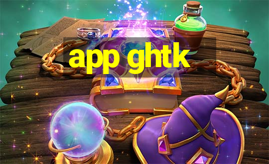 app ghtk