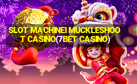 SLOT MACHINEI MUCKLESHOOT CASINO(7BET CASINO)