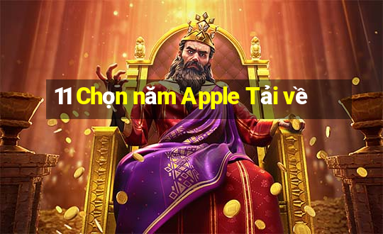 11 Chọn năm Apple Tải về