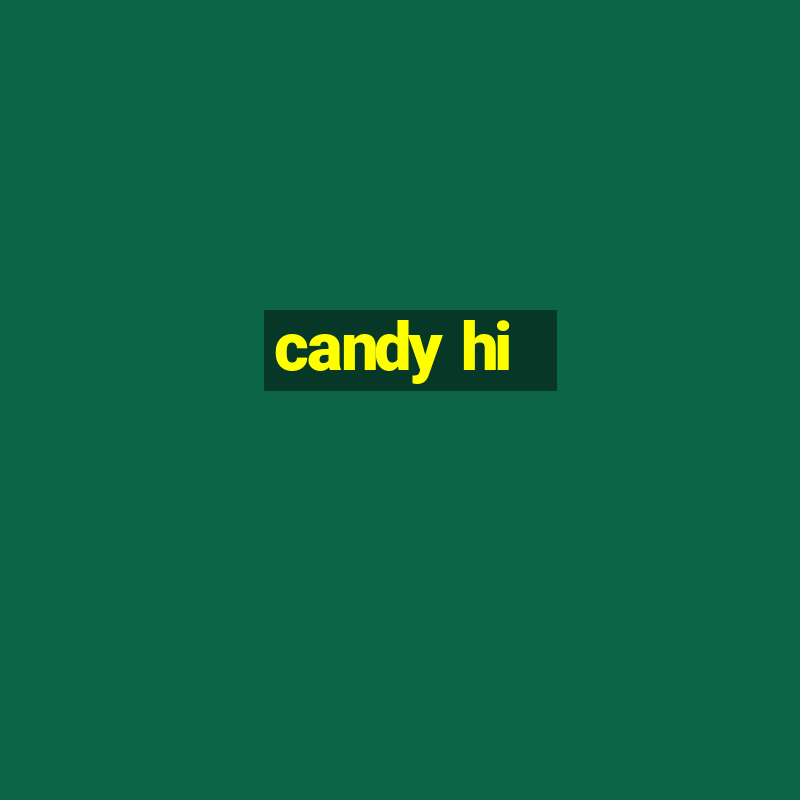 candy hi