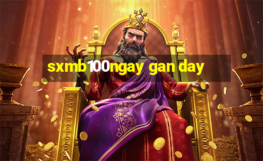 sxmb100ngay gan day