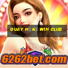 quay nổ hũ win club