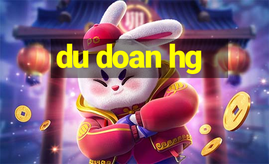 du doan hg