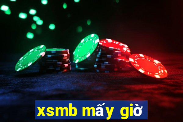 xsmb mấy giờ