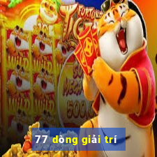 77 dòng giải trí