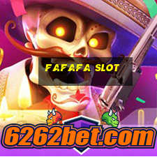 fafafa slot