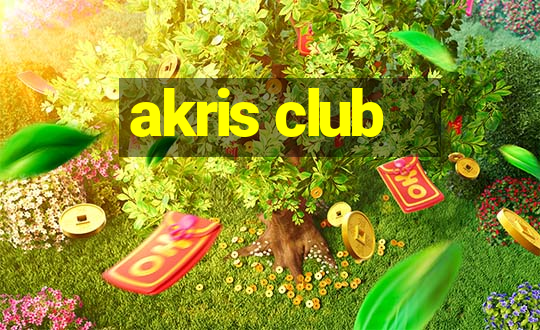 akris club