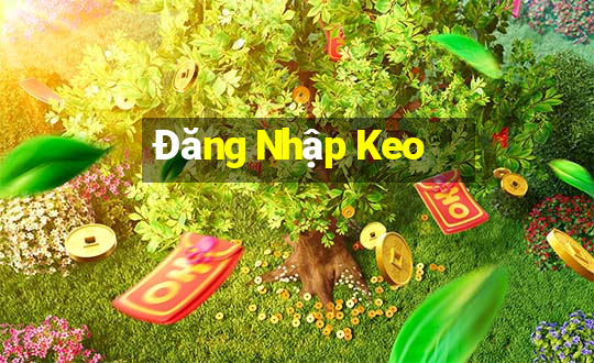 Đăng Nhập Keo