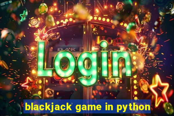 blackjack game in python