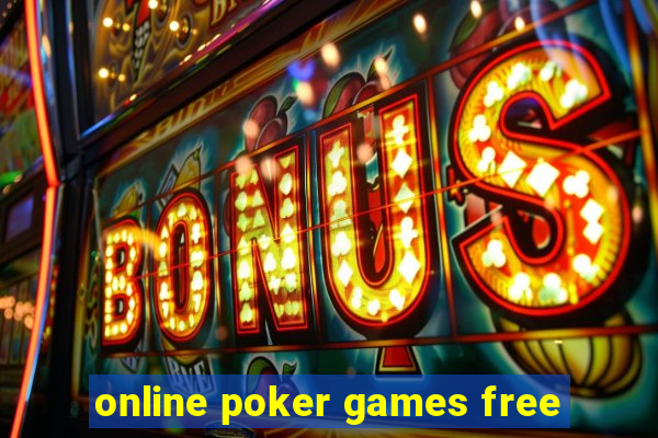 online poker games free