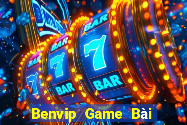 Benvip Game Bài Online Đổi Thưởng