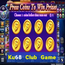 Ku68 Club Game Bài 247 Club