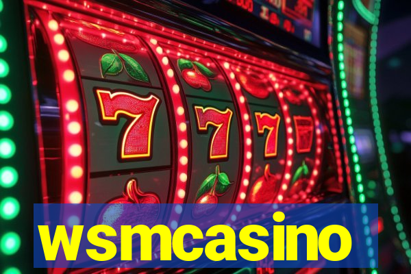 wsmcasino