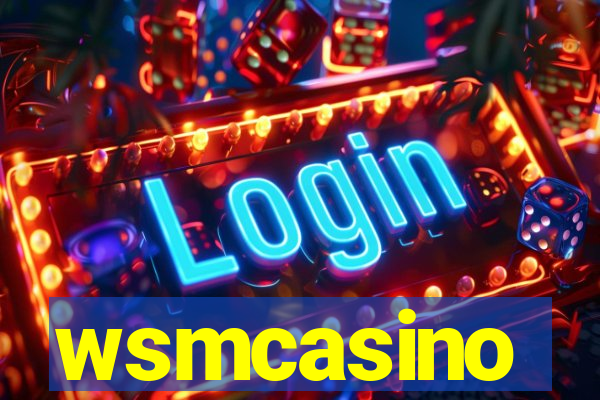 wsmcasino