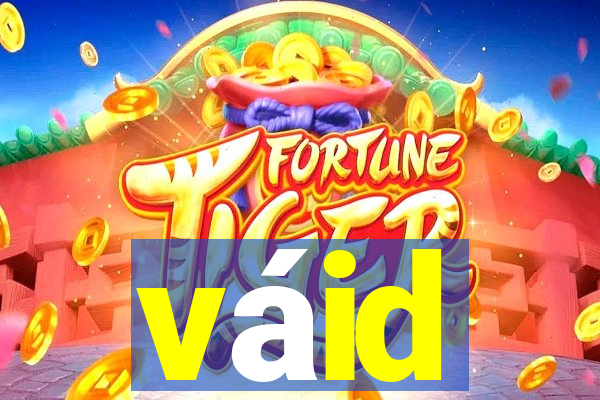 váid