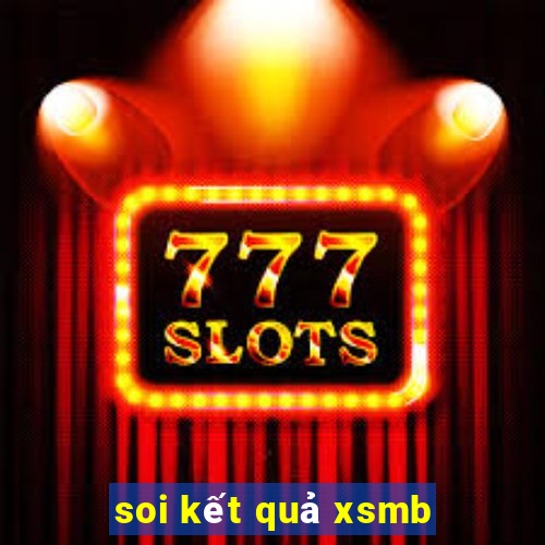 soi kết quả xsmb