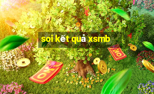 soi kết quả xsmb