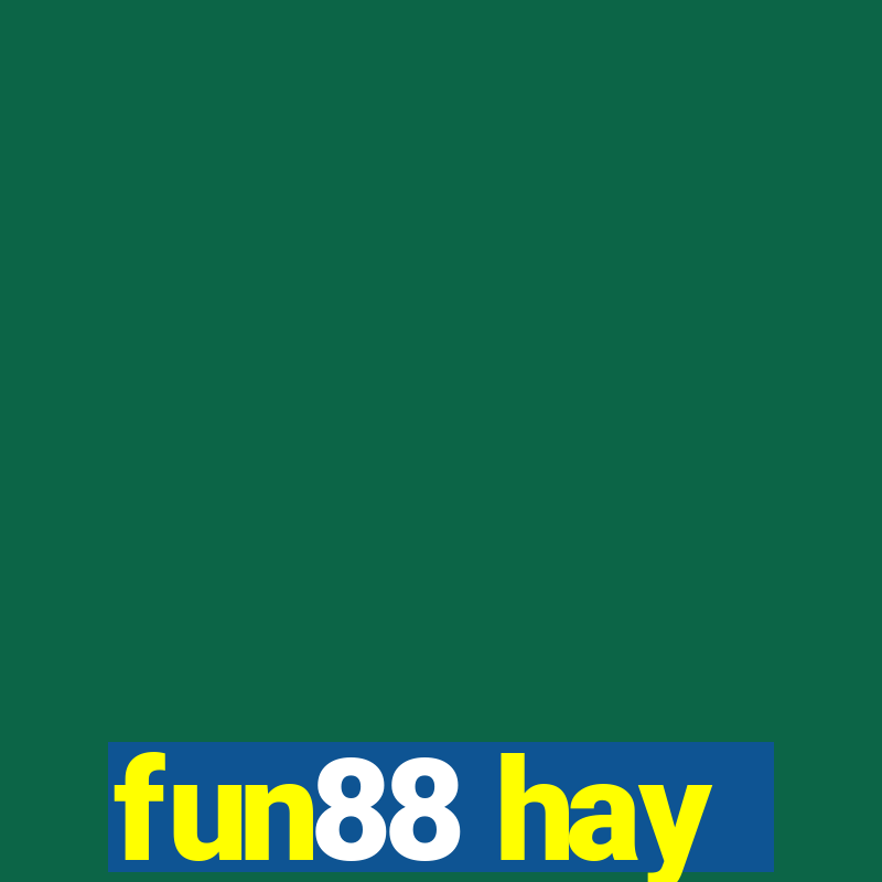 fun88 hay